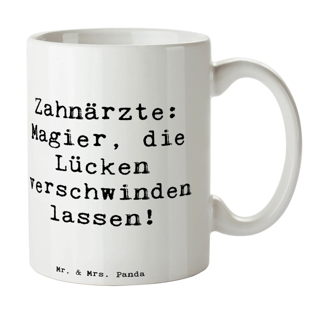 Mug Saying Zahnärzte: Magier, die Lücken verschwinden lassen! Geschenktasse, Tasse, Bürotasse, Tasse mit Motiven, Kaffeetasse, Teetasse, Keramiktasse, Tasse mit Zitaten, Porzellantasse, Beruf, Ausbildung, Jubiläum, Abschied, Rente, Kollege, Kollegin, Geschenk, Schenken, Arbeitskollege, Mitarbeiter, Firma, Danke, Dankeschön