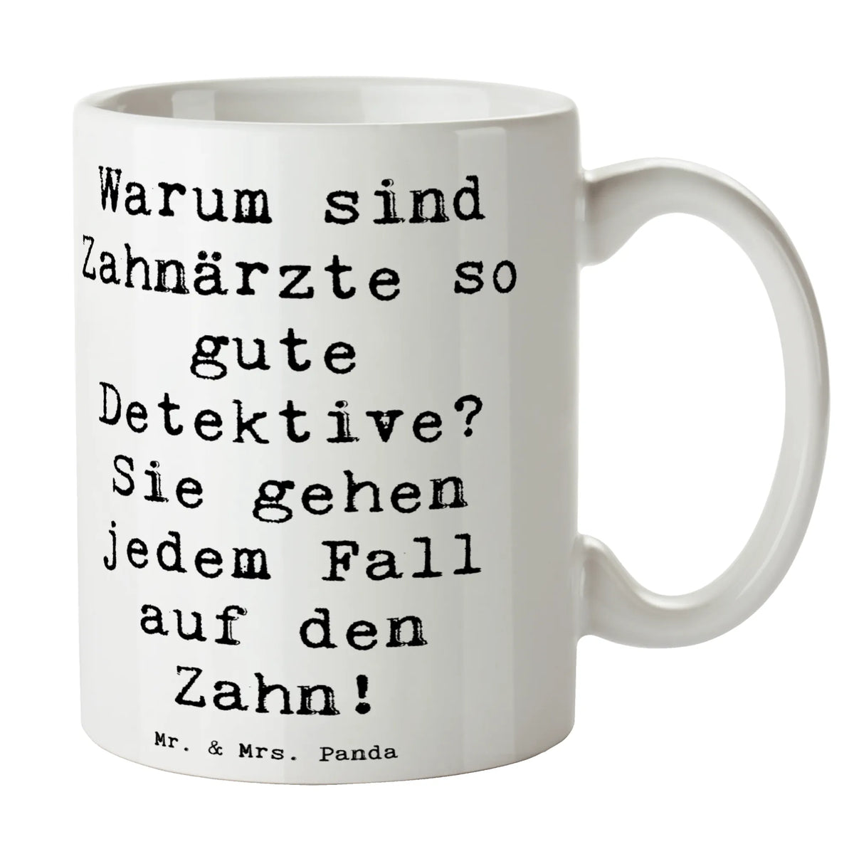 Tasse Spruch Zahnarzt Detektiv milchkaffeetasse, kaffeetasse keramik, tasse für büro, Designtasse, Henkeltasse, Trinktasse, Pott, Motivtasse, Teetasse, kaffeetasse bedruckt, Henkelbecher, Teepott, Keramiktasse, Kaffeebecher, Teebecher, kaffeebecher bedruckt, Tasse, milchtasse, Kaffeepott, Dekotasse, schöne tasse, statement tasse, kakaobecher, haferl, heißgetränkebecher, Kakaotasse, Becher, Bürobecher, Henkelpott, Geschenktasse, Sprüchetasse, cappuccinotasse, tasse für kaffee, kaffeebecher keramik, hochwertige tasse, design tasse, Frühstückstasse, Bürotasse, Frühstücksbecher, Tasse mit Spruch, Kaffeetasse, Bedruckte Tasse, Keramikbecher, Trinkbecher, Tasse mit Motiv, Beruf, Schenken, Ausbildung, Abschied, Rente, Jubiläum, Kollege, Kollegin, Arbeitskollege, Mitarbeiter, Firma, Geschenk, Danke, Dankeschön