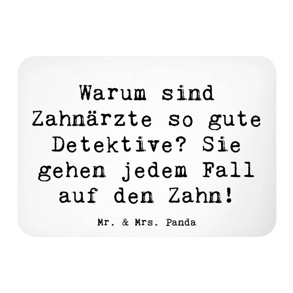 Magnet Spruch Zahnarzt Detektiv Dekomagnet, Souvenir Magnet, Kühlschrank Dekoration, Notiz Magnet, Pinnwandmagnet, Kühlschrankmagnet, Motivmagnete, Whiteboard Magnet, Beruf, Ausbildung, Jubiläum, Abschied, Rente, Kollege, Kollegin, Geschenk, Schenken, Arbeitskollege, Mitarbeiter, Firma, Danke, Dankeschön