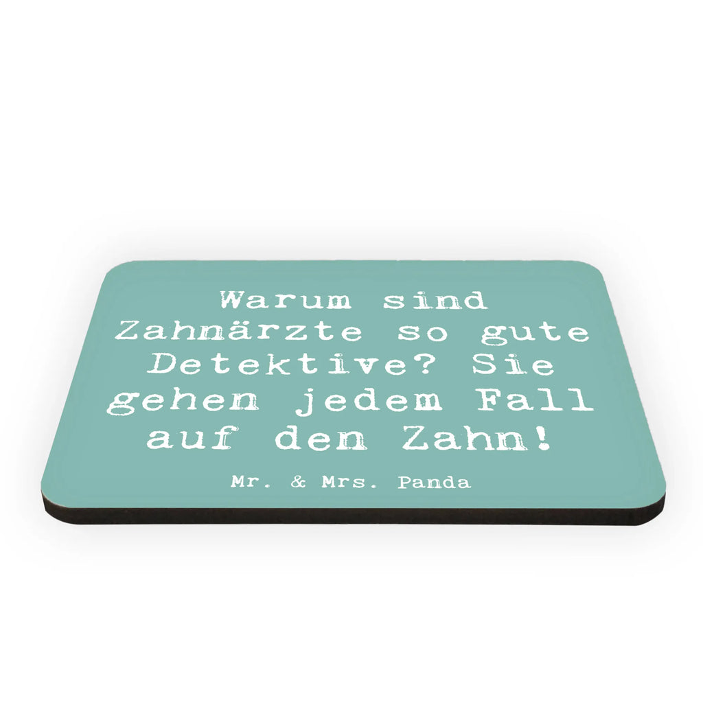 Magnet Spruch Zahnarzt Detektiv Dekomagnet, Souvenir Magnet, Kühlschrank Dekoration, Notiz Magnet, Pinnwandmagnet, Kühlschrankmagnet, Motivmagnete, Whiteboard Magnet, Beruf, Ausbildung, Jubiläum, Abschied, Rente, Kollege, Kollegin, Geschenk, Schenken, Arbeitskollege, Mitarbeiter, Firma, Danke, Dankeschön