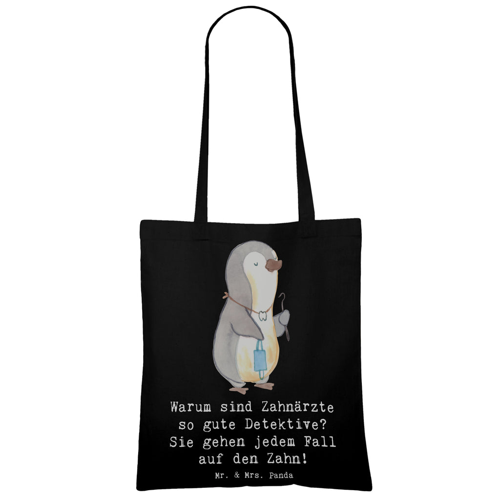 Tote bag Warum sind Zahnärzte so gute Detektive? Sie gehen jedem Fall auf den Zahn! Beutel, Jutebeutel, Einkaufstasche, Jutetasche, Shopper, Stoffbeutel, Badetasche, Laptoptasche, Tasche, Einkaufstüte, Tragetasche, Strandtasche, Schultertasche, Umhängetasche, Stofftasche, Beuteltasche, Beruf, Ausbildung, Jubiläum, Abschied, Rente, Kollege, Kollegin, Geschenk, Schenken, Arbeitskollege, Mitarbeiter, Firma, Danke, Dankeschön