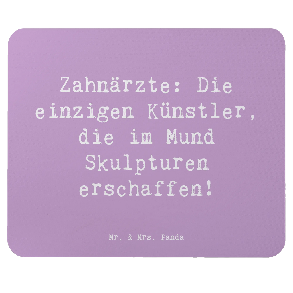 Mouse mat Saying Zahnärzte: Die einzigen Künstler, die im Mund Skulpturen erschaffen! PC Zubehör, Büroausstattung, Arbeitszimmer, Einzigartiges Mauspad, Mauspad Büro, Mousepad, Mauspad, Designer Mauspad, Mausunterlage, Computer zubehör, Beruf, Ausbildung, Jubiläum, Abschied, Rente, Kollege, Kollegin, Geschenk, Schenken, Arbeitskollege, Mitarbeiter, Firma, Danke, Dankeschön