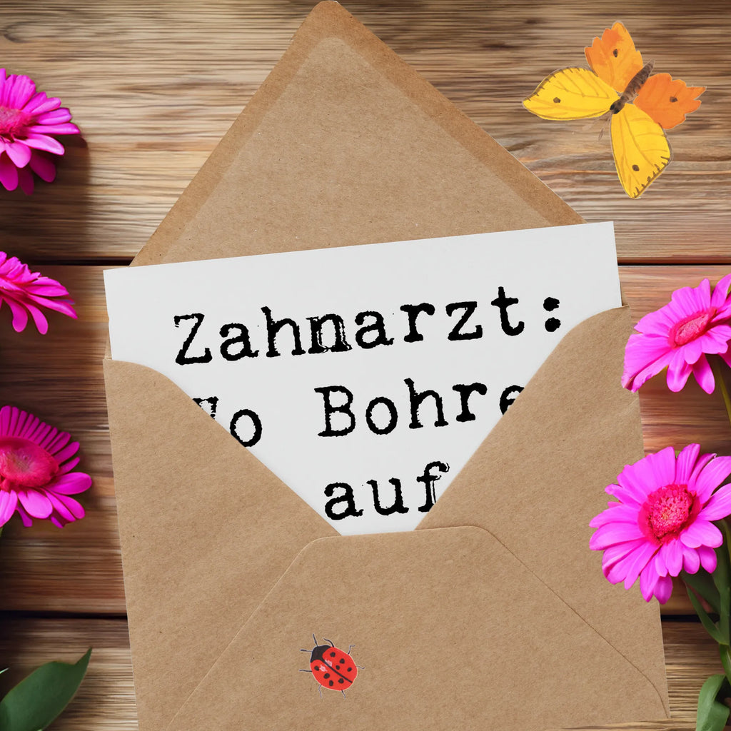 Deluxe Card Saying Zahnarzt: Wo Bohrer auf Nerven treffen! Klappkarte, Hochzeitskarte, Karte, Hochwertige Klappkarte, Einladungskarte, Hochwertige Grußkarte, Grußkarte, Glückwunschkarte, Geburtstagskarte, Beruf, Ausbildung, Jubiläum, Abschied, Rente, Kollege, Kollegin, Geschenk, Schenken, Arbeitskollege, Mitarbeiter, Firma, Danke, Dankeschön