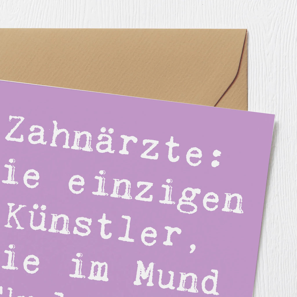 Deluxe Card Saying Zahnärzte: Die einzigen Künstler, die im Mund Skulpturen erschaffen! Karte, Hochwertige Grußkarte, Hochwertige Klappkarte, Grußkarte, Hochzeitskarte, Glückwunschkarte, Geburtstagskarte, Einladungskarte, Klappkarte, Beruf, Ausbildung, Jubiläum, Abschied, Rente, Kollege, Kollegin, Geschenk, Schenken, Arbeitskollege, Mitarbeiter, Firma, Danke, Dankeschön