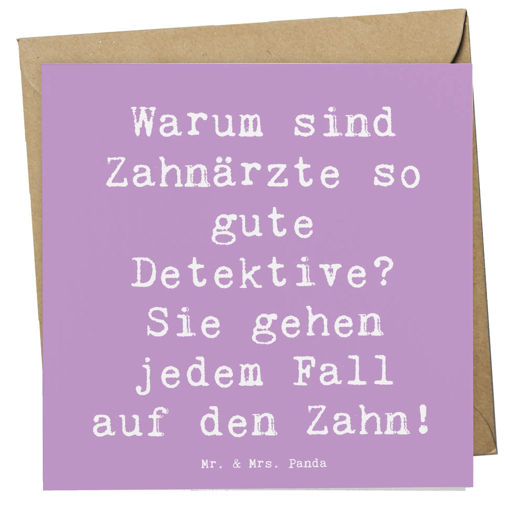 Deluxe Karte Spruch Zahnarzt Detektiv Grußkarte, Geburtstagskarte, Hochzeitskarte, Einladungskarte, Hochwertige Grußkarte, Karte, Glückwunschkarte, Hochwertige Klappkarte, Klappkarte, Beruf, Ausbildung, Jubiläum, Abschied, Rente, Kollege, Kollegin, Geschenk, Schenken, Arbeitskollege, Mitarbeiter, Firma, Danke, Dankeschön