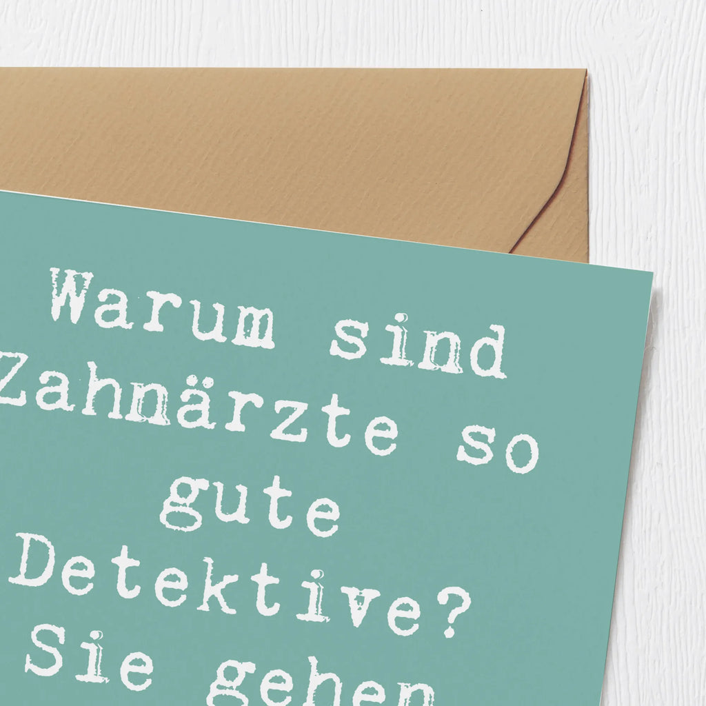 Deluxe Karte Spruch Zahnarzt Detektiv Grußkarte, Geburtstagskarte, Hochzeitskarte, Einladungskarte, Hochwertige Grußkarte, Karte, Glückwunschkarte, Hochwertige Klappkarte, Klappkarte, Beruf, Ausbildung, Jubiläum, Abschied, Rente, Kollege, Kollegin, Geschenk, Schenken, Arbeitskollege, Mitarbeiter, Firma, Danke, Dankeschön