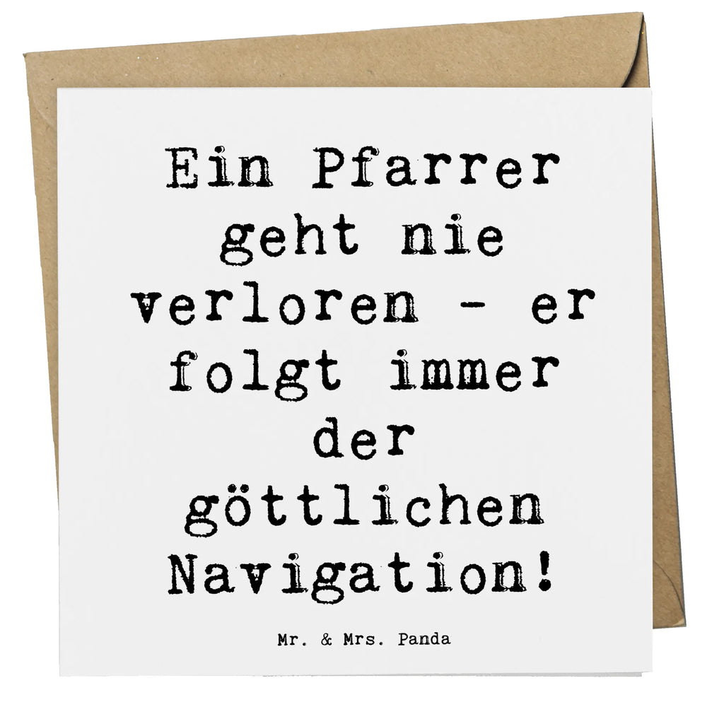 Deluxe Card Saying Ein Pfarrer geht nie verloren - er folgt immer der göttlichen Navigation! Glückwunschkarte, Einladungskarte, Geburtstagskarte, Grußkarte, Hochwertige Klappkarte, Karte, Hochwertige Grußkarte, Klappkarte, Hochzeitskarte, Beruf, Ausbildung, Jubiläum, Abschied, Rente, Kollege, Kollegin, Geschenk, Schenken, Arbeitskollege, Mitarbeiter, Firma, Danke, Dankeschön