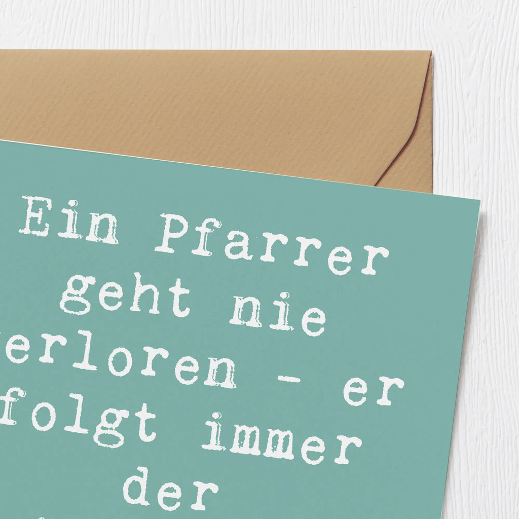 Deluxe Card Saying Ein Pfarrer geht nie verloren - er folgt immer der göttlichen Navigation! Glückwunschkarte, Einladungskarte, Geburtstagskarte, Grußkarte, Hochwertige Klappkarte, Karte, Hochwertige Grußkarte, Klappkarte, Hochzeitskarte, Beruf, Ausbildung, Jubiläum, Abschied, Rente, Kollege, Kollegin, Geschenk, Schenken, Arbeitskollege, Mitarbeiter, Firma, Danke, Dankeschön