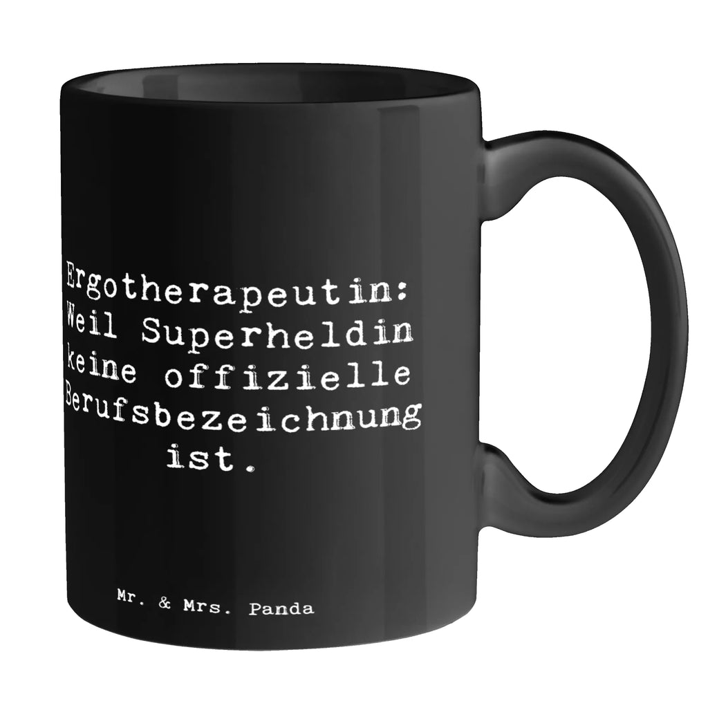 Mug Saying Ergotherapeutin: Weil Superheldin keine offizielle Berufsbezeichnung ist. Tasse mit Motiven, Teetasse, Bürotasse, Kaffeetasse, Porzellantasse, Tasse mit Zitaten, Geschenktasse, Tasse, Keramiktasse, Beruf, Ausbildung, Jubiläum, Abschied, Rente, Kollege, Kollegin, Geschenk, Schenken, Arbeitskollege, Mitarbeiter, Firma, Danke, Dankeschön