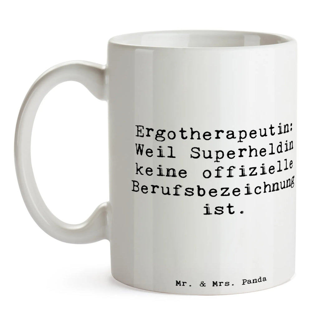 Mug Saying Ergotherapeutin: Weil Superheldin keine offizielle Berufsbezeichnung ist. Tasse mit Motiven, Teetasse, Bürotasse, Kaffeetasse, Porzellantasse, Tasse mit Zitaten, Geschenktasse, Tasse, Keramiktasse, Beruf, Ausbildung, Jubiläum, Abschied, Rente, Kollege, Kollegin, Geschenk, Schenken, Arbeitskollege, Mitarbeiter, Firma, Danke, Dankeschön