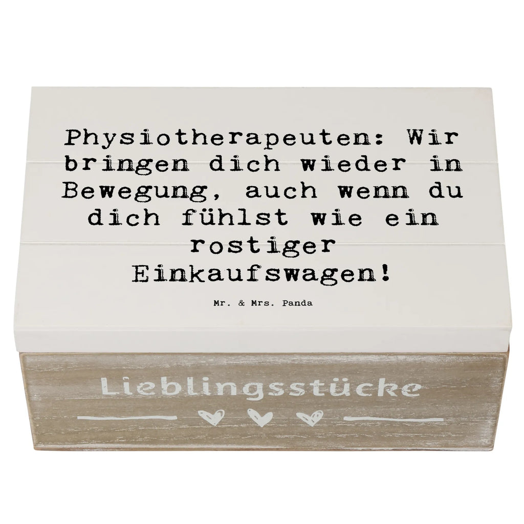 Wooden chest Saying Physiotherapeuten: Wir bringen dich wieder in Bewegung, auch wenn du dich fühlst wie ein rostiger Einkaufswagen! Erinnerungskiste, Holzkiste, Geschenkbox, Aufbewahrungsbox, Erinnerungsbox, Schatulle, Truhe, Kiste, Dekokiste, Schatzkiste, Geschenkdose, XXL, Beruf, Ausbildung, Jubiläum, Abschied, Rente, Kollege, Kollegin, Geschenk, Schenken, Arbeitskollege, Mitarbeiter, Firma, Danke, Dankeschön