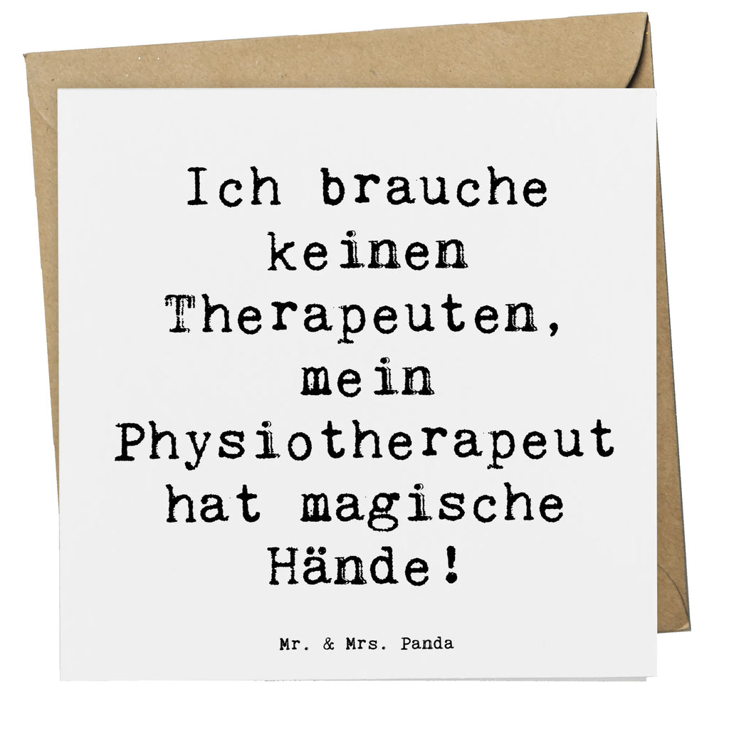 Deluxe Card Saying Ich brauche keinen Therapeuten, mein Physiotherapeut hat magische Hände! Grußkarte, Hochzeitskarte, Geburtstagskarte, Klappkarte, Einladungskarte, Karte, Glückwunschkarte, Hochwertige Grußkarte, Hochwertige Klappkarte, Beruf, Ausbildung, Jubiläum, Abschied, Rente, Kollege, Kollegin, Geschenk, Schenken, Arbeitskollege, Mitarbeiter, Firma, Danke, Dankeschön