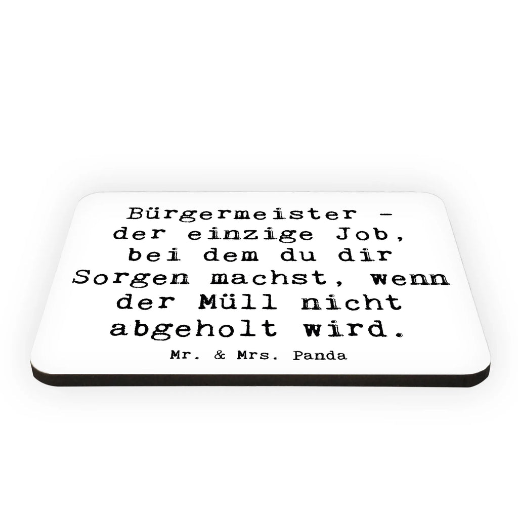 Magnet Spruch Bürgermeister Job Dekomagnet, Kühlschrank Dekoration, Souvenir Magnet, Motivmagnete, Pinnwandmagnet, Notiz Magnet, Kühlschrankmagnet, Whiteboard Magnet, Beruf, Ausbildung, Jubiläum, Abschied, Rente, Kollege, Kollegin, Geschenk, Schenken, Arbeitskollege, Mitarbeiter, Firma, Danke, Dankeschön