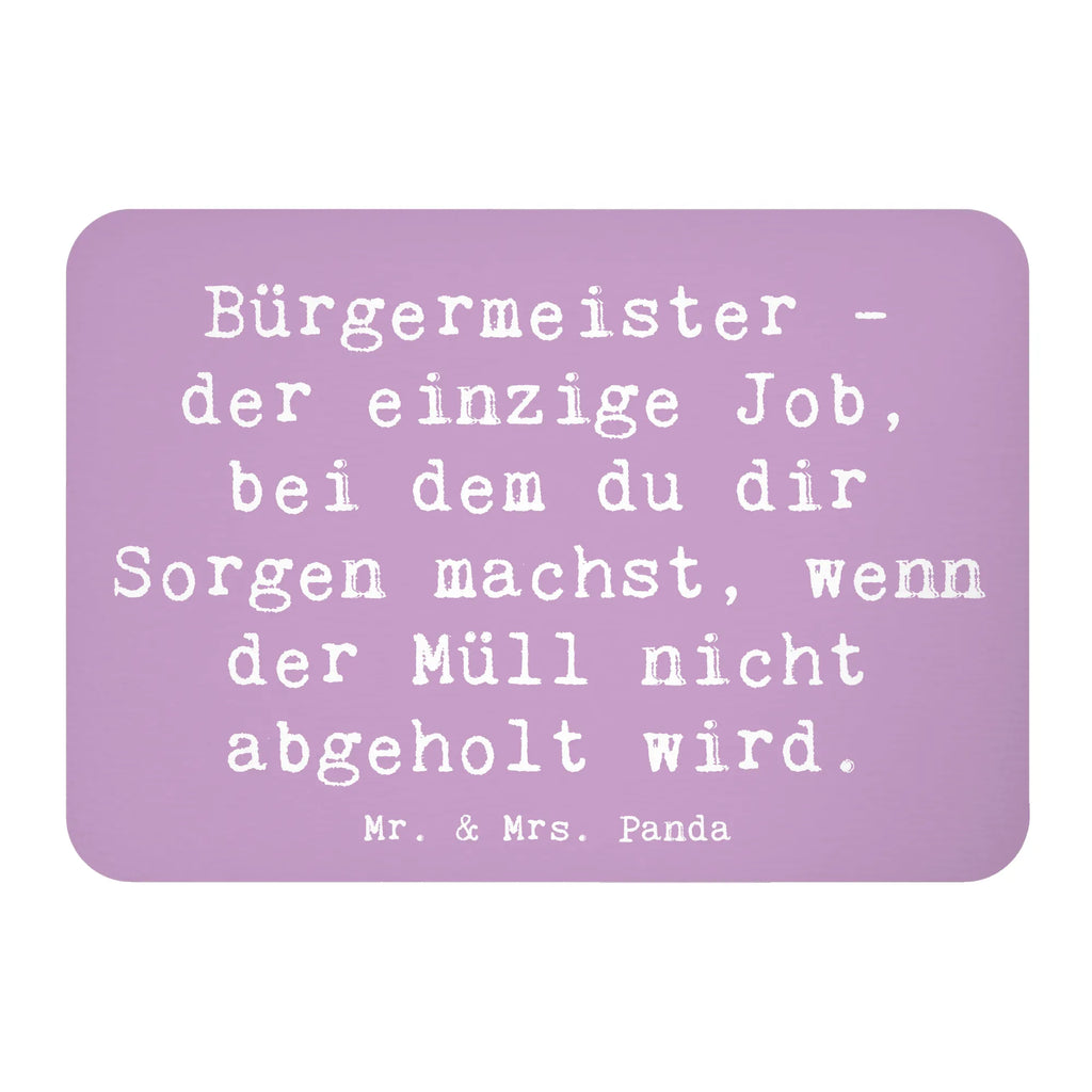 Magnet Spruch Bürgermeister Job Dekomagnet, Kühlschrank Dekoration, Souvenir Magnet, Motivmagnete, Pinnwandmagnet, Notiz Magnet, Kühlschrankmagnet, Whiteboard Magnet, Beruf, Ausbildung, Jubiläum, Abschied, Rente, Kollege, Kollegin, Geschenk, Schenken, Arbeitskollege, Mitarbeiter, Firma, Danke, Dankeschön