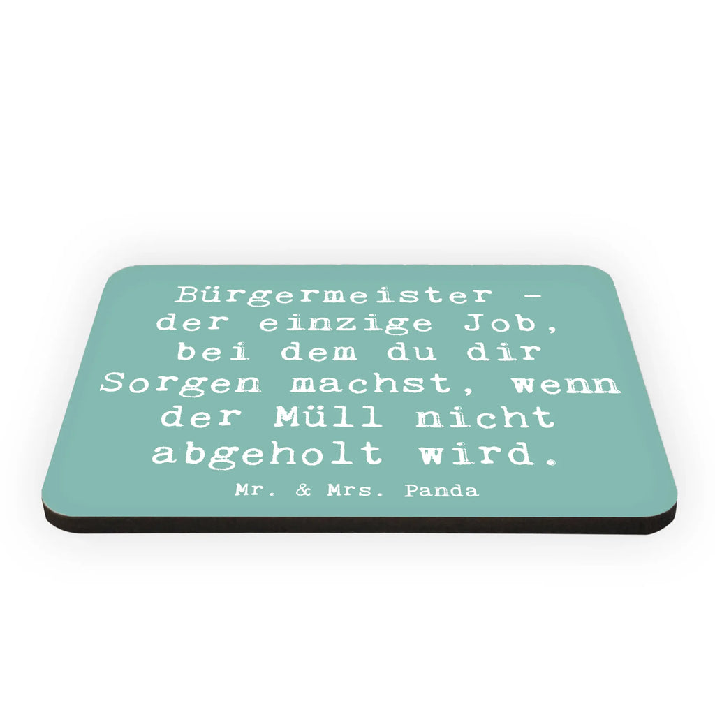 Magnet Spruch Bürgermeister Job Dekomagnet, Kühlschrank Dekoration, Souvenir Magnet, Motivmagnete, Pinnwandmagnet, Notiz Magnet, Kühlschrankmagnet, Whiteboard Magnet, Beruf, Ausbildung, Jubiläum, Abschied, Rente, Kollege, Kollegin, Geschenk, Schenken, Arbeitskollege, Mitarbeiter, Firma, Danke, Dankeschön