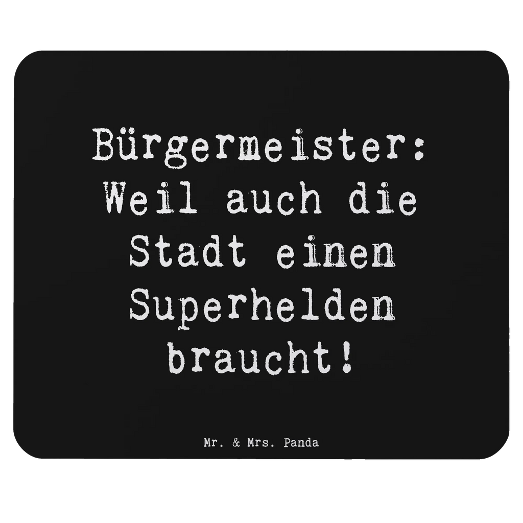 Mouse mat Saying Bürgermeister: Weil auch die Stadt einen Superhelden braucht! Mousepad, Mauspad, Büroausstattung, Designer Mauspad, Computer zubehör, Arbeitszimmer, Einzigartiges Mauspad, Mausunterlage, PC Zubehör, Mauspad Büro, Beruf, Ausbildung, Jubiläum, Abschied, Rente, Kollege, Kollegin, Geschenk, Schenken, Arbeitskollege, Mitarbeiter, Firma, Danke, Dankeschön
