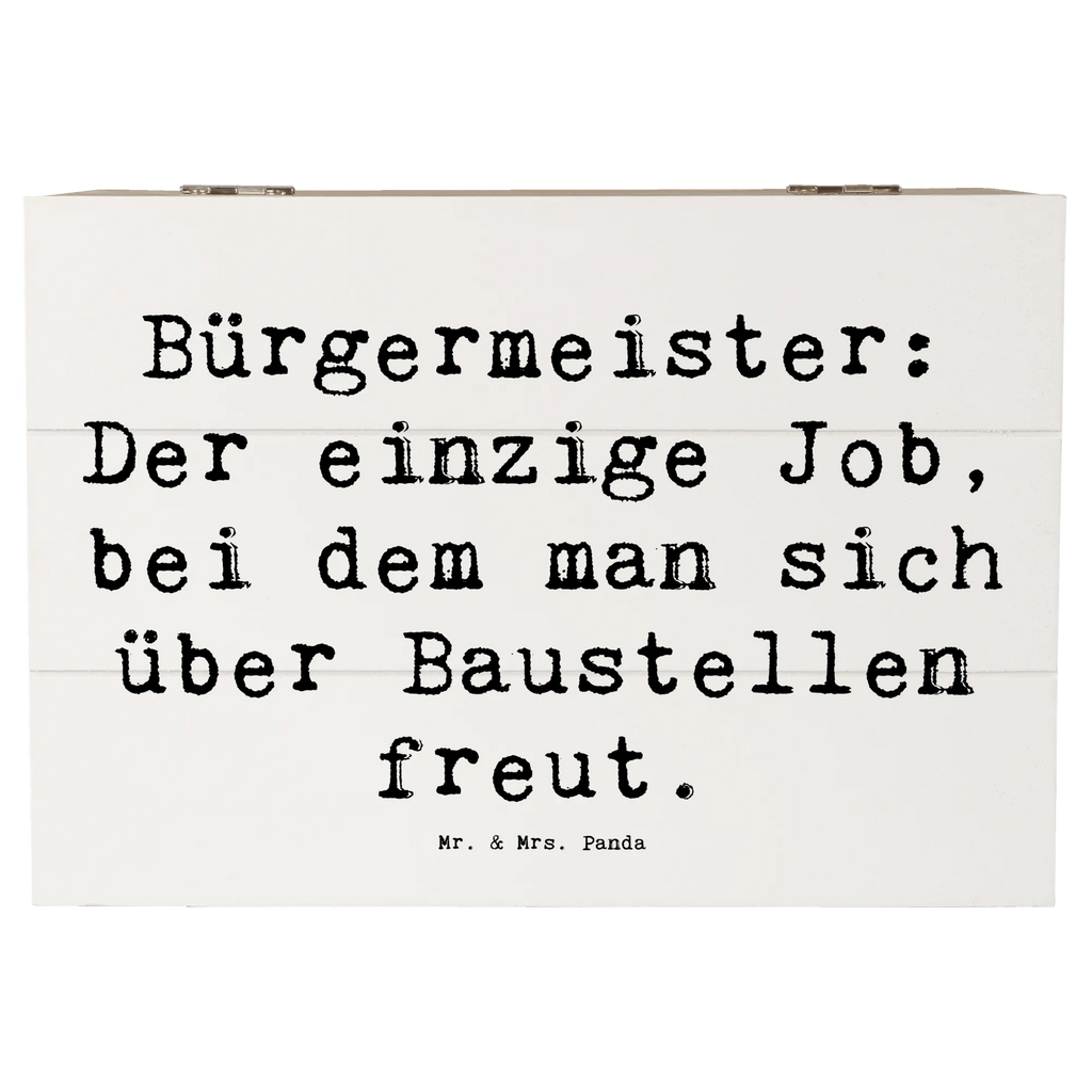 Wooden chest Saying Bürgermeister: Der einzige Job, bei dem man sich über Baustellen freut. Schatzkiste, Dekokiste, Erinnerungskiste, Holzkiste, XXL, Aufbewahrungsbox, Schatulle, Truhe, Geschenkbox, Erinnerungsbox, Geschenkdose, Kiste, Beruf, Ausbildung, Jubiläum, Abschied, Rente, Kollege, Kollegin, Geschenk, Schenken, Arbeitskollege, Mitarbeiter, Firma, Danke, Dankeschön