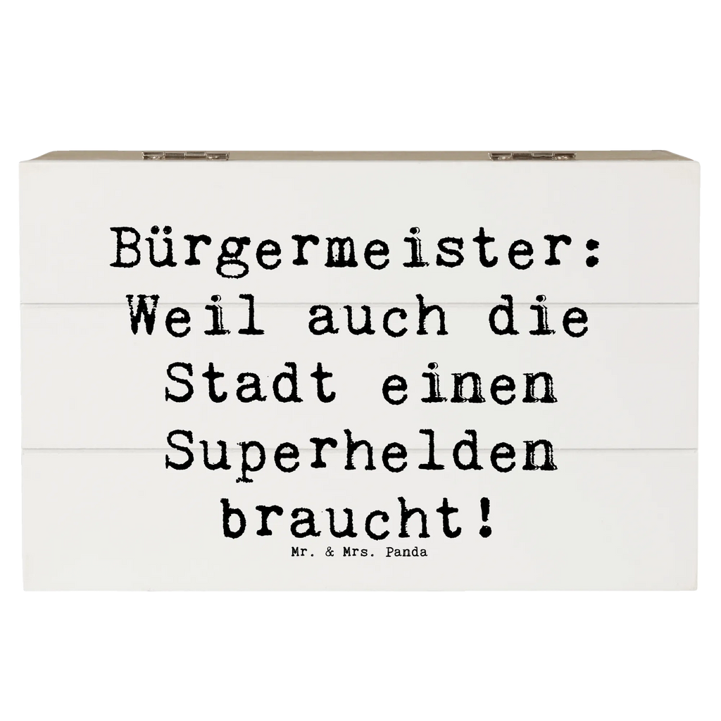 Holzkiste Spruch Bürgermeister Superheld Truhe, Aufbewahrungsbox, Kiste, Geschenkdose, Geschenkbox, Erinnerungskiste, Dekokiste, Schatulle, Erinnerungsbox, Schatzkiste, XXL, Holzkiste, Beruf, Ausbildung, Jubiläum, Abschied, Rente, Kollege, Kollegin, Geschenk, Schenken, Arbeitskollege, Mitarbeiter, Firma, Danke, Dankeschön