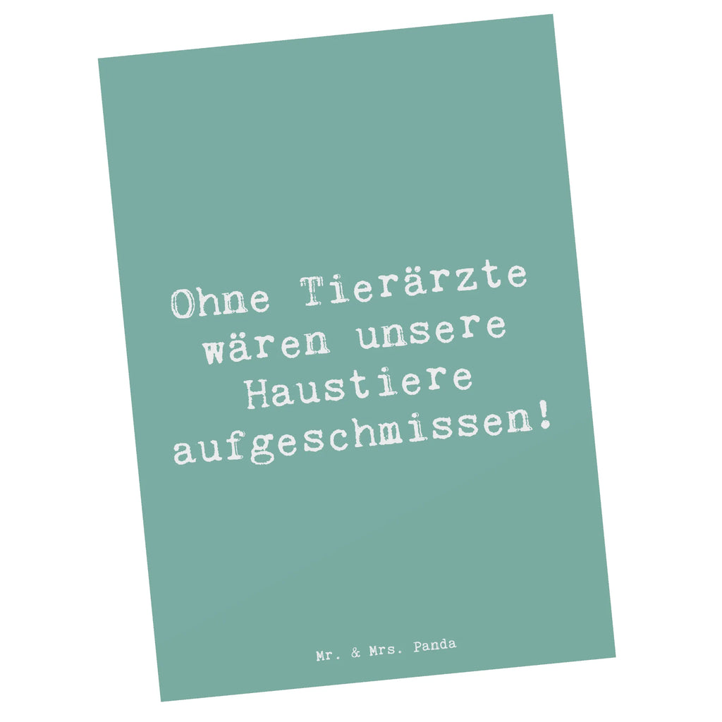 Postcard Saying Ohne Tierärzte wären unsere Haustiere aufgeschmissen! Dankeskarte, Karte, Einladungskarte, Einladungskarten Geburtstag, Ansichtskarten, Einladung Geburtstag, Postkarte, Ansichtskarte, Geburtstagskarte, Geschenkkarte, Grußkarte, Einladung, Beruf, Ausbildung, Jubiläum, Abschied, Rente, Kollege, Kollegin, Geschenk, Schenken, Arbeitskollege, Mitarbeiter, Firma, Danke, Dankeschön