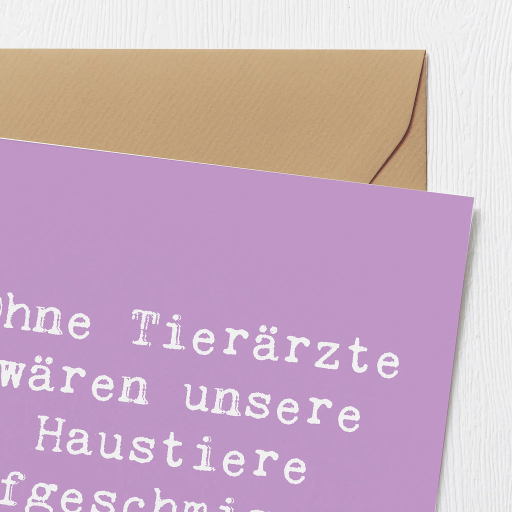 Deluxe Card Saying Ohne Tierärzte wären unsere Haustiere aufgeschmissen! Karte, Hochwertige Klappkarte, Grußkarte, Hochwertige Grußkarte, Einladungskarte, Glückwunschkarte, Hochzeitskarte, Klappkarte, Geburtstagskarte, Beruf, Ausbildung, Jubiläum, Abschied, Rente, Kollege, Kollegin, Geschenk, Schenken, Arbeitskollege, Mitarbeiter, Firma, Danke, Dankeschön