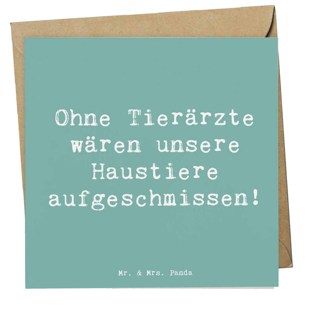Deluxe Card Saying Ohne Tierärzte wären unsere Haustiere aufgeschmissen! Karte, Hochwertige Klappkarte, Grußkarte, Hochwertige Grußkarte, Einladungskarte, Glückwunschkarte, Hochzeitskarte, Klappkarte, Geburtstagskarte, Beruf, Ausbildung, Jubiläum, Abschied, Rente, Kollege, Kollegin, Geschenk, Schenken, Arbeitskollege, Mitarbeiter, Firma, Danke, Dankeschön