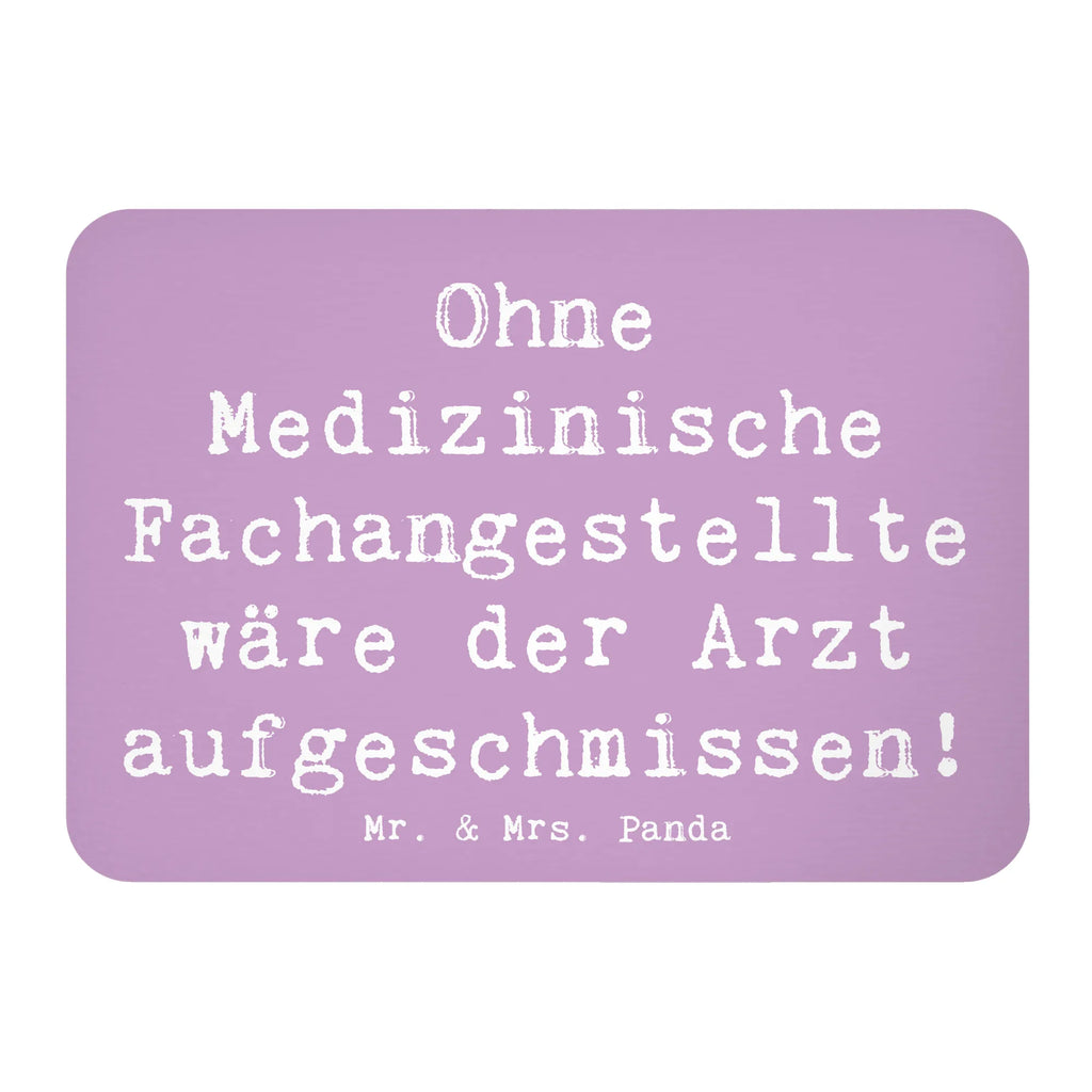 Magnet Saying Ohne Medizinische Fachangestellte wäre der Arzt aufgeschmissen! Souvenir Magnet, Notiz Magnet, Kühlschrankmagnet, Pinnwandmagnet, Motivmagnete, Whiteboard Magnet, Kühlschrank Dekoration, Dekomagnet, Beruf, Ausbildung, Jubiläum, Abschied, Rente, Kollege, Kollegin, Geschenk, Schenken, Arbeitskollege, Mitarbeiter, Firma, Danke, Dankeschön