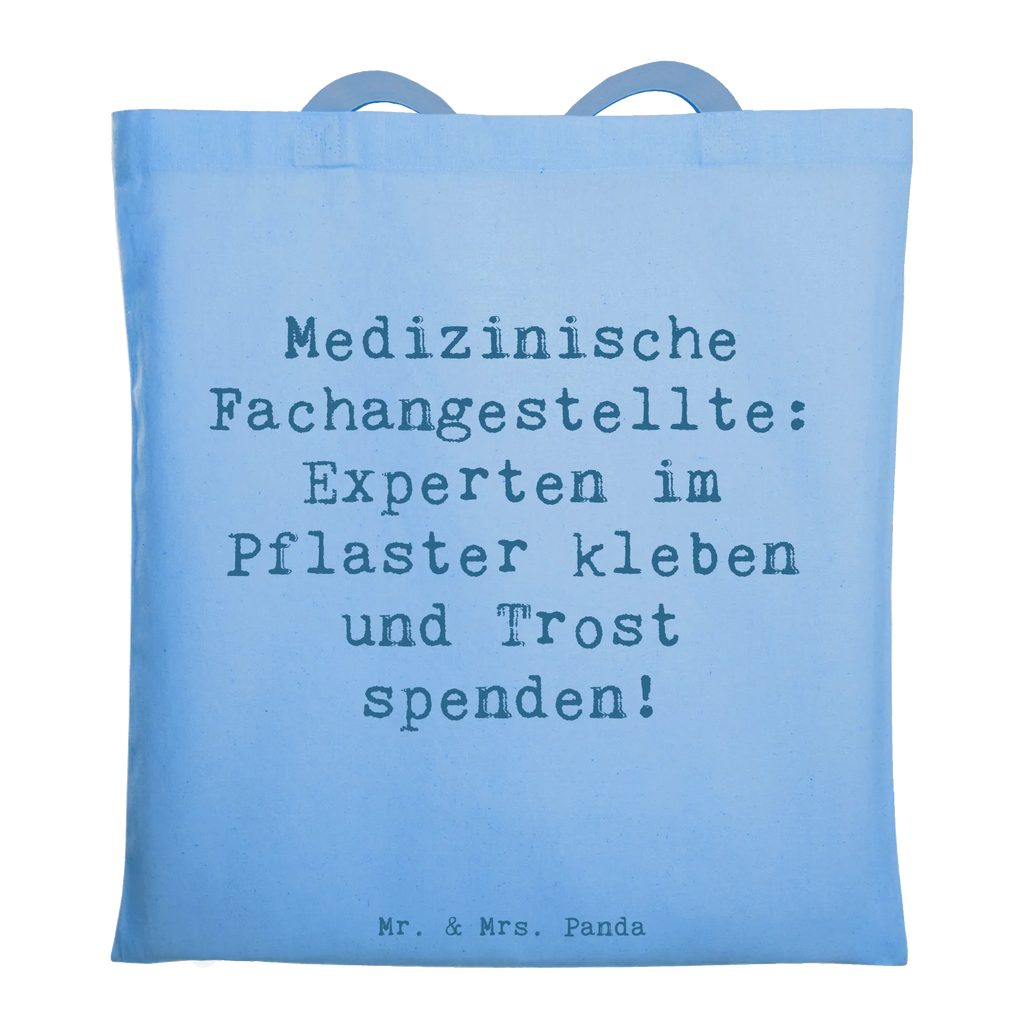 Tote bag Saying Medizinische Fachangestellte: Experten im Pflaster kleben und Trost spenden! Laptoptasche, Tasche, Stofftasche, Beutel, Shopper, Jutebeutel, Strandtasche, Einkaufstasche, Badetasche, Jutetasche, Stoffbeutel, Beuteltasche, Umhängetasche, Einkaufstüte, Schultertasche, Tragetasche, Beruf, Ausbildung, Jubiläum, Abschied, Rente, Kollege, Kollegin, Geschenk, Schenken, Arbeitskollege, Mitarbeiter, Firma, Danke, Dankeschön