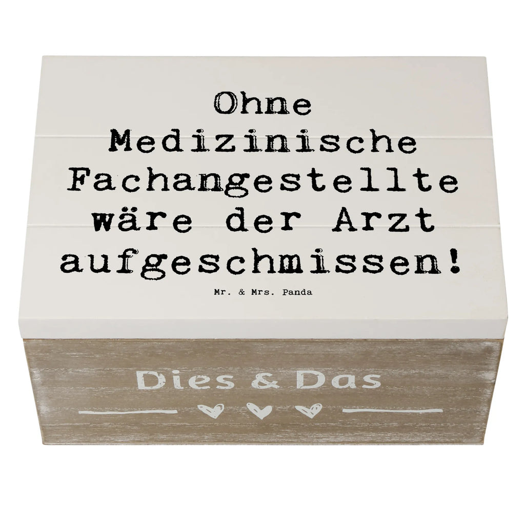 Holzkiste Spruch Ohne Medizinische Fachangestellte wäre der Arzt aufgeschmissen! Holzkiste, Dekokiste, Truhe, XXL, Erinnerungskiste, Schatzkiste, Kiste, Schatulle, Aufbewahrungsbox, Geschenkbox, Erinnerungsbox, Geschenkdose, Beruf, Ausbildung, Jubiläum, Abschied, Rente, Kollege, Kollegin, Geschenk, Schenken, Arbeitskollege, Mitarbeiter, Firma, Danke, Dankeschön