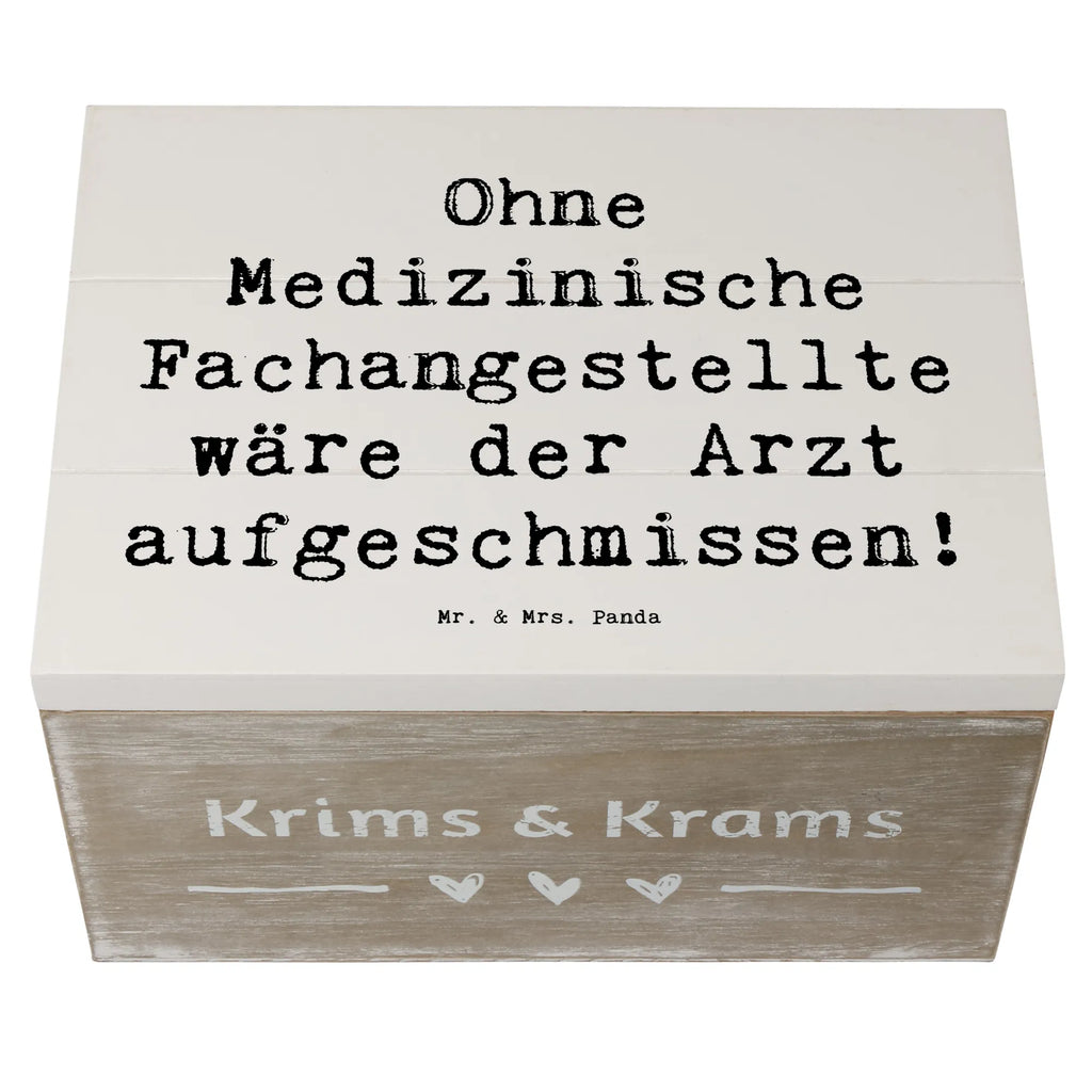 Holzkiste Spruch Ohne Medizinische Fachangestellte wäre der Arzt aufgeschmissen! Holzkiste, Dekokiste, Truhe, XXL, Erinnerungskiste, Schatzkiste, Kiste, Schatulle, Aufbewahrungsbox, Geschenkbox, Erinnerungsbox, Geschenkdose, Beruf, Ausbildung, Jubiläum, Abschied, Rente, Kollege, Kollegin, Geschenk, Schenken, Arbeitskollege, Mitarbeiter, Firma, Danke, Dankeschön