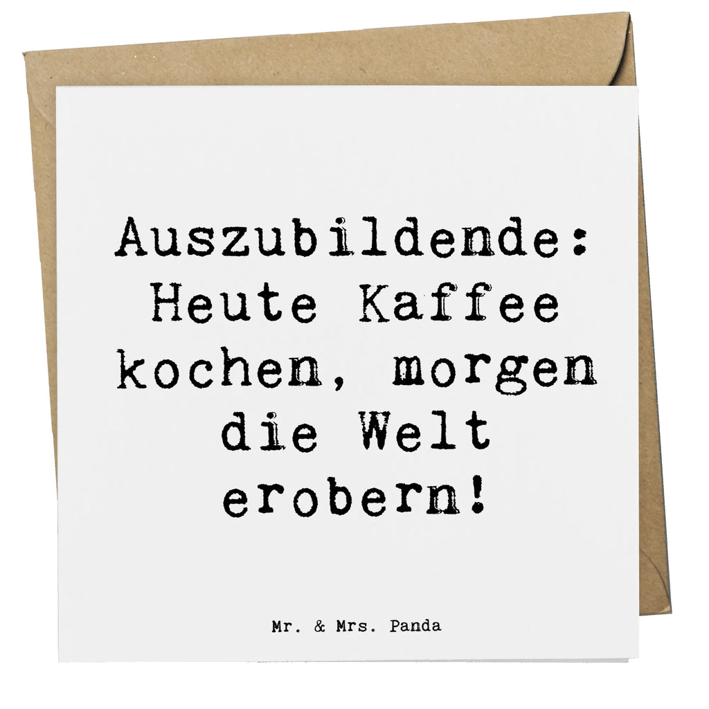 Deluxe Card Saying Auszubildende: Heute Kaffee kochen, morgen die Welt erobern! Karte, Hochzeitskarte, Geburtstagskarte, Hochwertige Klappkarte, Einladungskarte, Hochwertige Grußkarte, Klappkarte, Grußkarte, Glückwunschkarte, Beruf, Ausbildung, Jubiläum, Abschied, Rente, Kollege, Kollegin, Geschenk, Schenken, Arbeitskollege, Mitarbeiter, Firma, Danke, Dankeschön