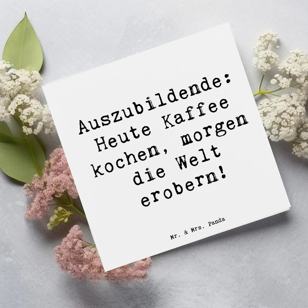 Deluxe Card Saying Auszubildende: Heute Kaffee kochen, morgen die Welt erobern! Karte, Hochzeitskarte, Geburtstagskarte, Hochwertige Klappkarte, Einladungskarte, Hochwertige Grußkarte, Klappkarte, Grußkarte, Glückwunschkarte, Beruf, Ausbildung, Jubiläum, Abschied, Rente, Kollege, Kollegin, Geschenk, Schenken, Arbeitskollege, Mitarbeiter, Firma, Danke, Dankeschön