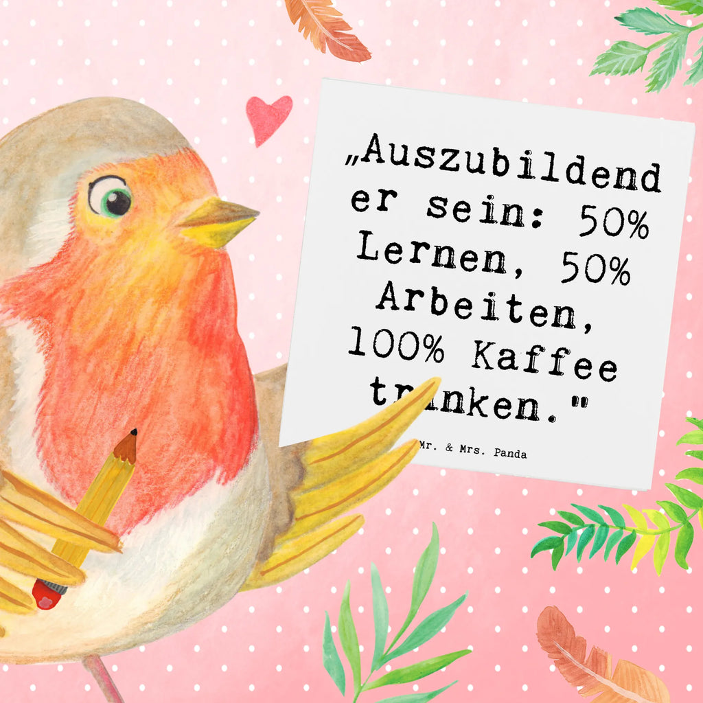 Deluxe Card Saying „Auszubildender sein: 50% Lernen, 50% Arbeiten, 100% Kaffee trinken.“ Karte, Hochwertige Grußkarte, Einladungskarte, Klappkarte, Grußkarte, Hochzeitskarte, Hochwertige Klappkarte, Geburtstagskarte, Glückwunschkarte, Beruf, Ausbildung, Jubiläum, Abschied, Rente, Kollege, Kollegin, Geschenk, Schenken, Arbeitskollege, Mitarbeiter, Firma, Danke, Dankeschön