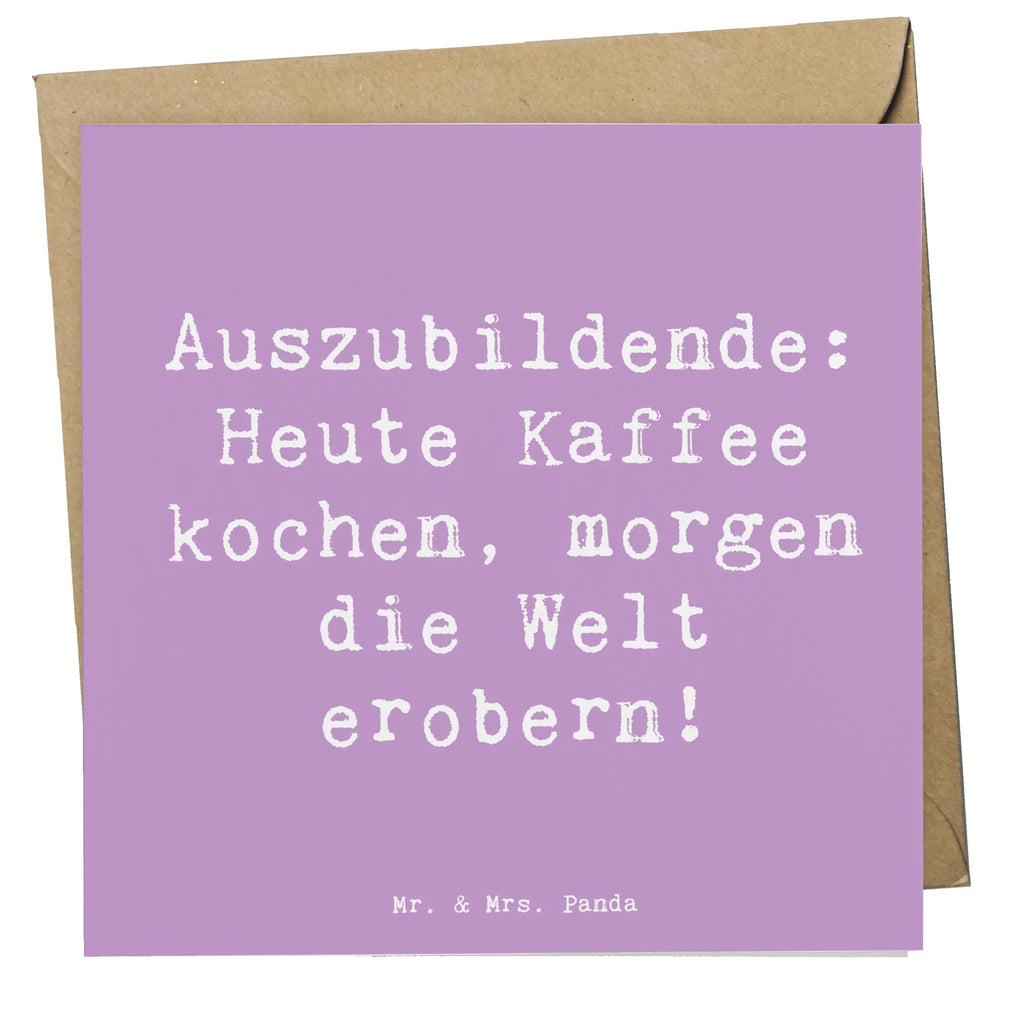 Deluxe Card Saying Auszubildende: Heute Kaffee kochen, morgen die Welt erobern! Karte, Hochzeitskarte, Geburtstagskarte, Hochwertige Klappkarte, Einladungskarte, Hochwertige Grußkarte, Klappkarte, Grußkarte, Glückwunschkarte, Beruf, Ausbildung, Jubiläum, Abschied, Rente, Kollege, Kollegin, Geschenk, Schenken, Arbeitskollege, Mitarbeiter, Firma, Danke, Dankeschön