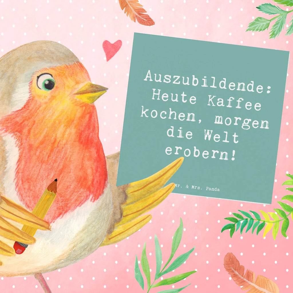 Deluxe Card Saying Auszubildende: Heute Kaffee kochen, morgen die Welt erobern! Karte, Hochzeitskarte, Geburtstagskarte, Hochwertige Klappkarte, Einladungskarte, Hochwertige Grußkarte, Klappkarte, Grußkarte, Glückwunschkarte, Beruf, Ausbildung, Jubiläum, Abschied, Rente, Kollege, Kollegin, Geschenk, Schenken, Arbeitskollege, Mitarbeiter, Firma, Danke, Dankeschön