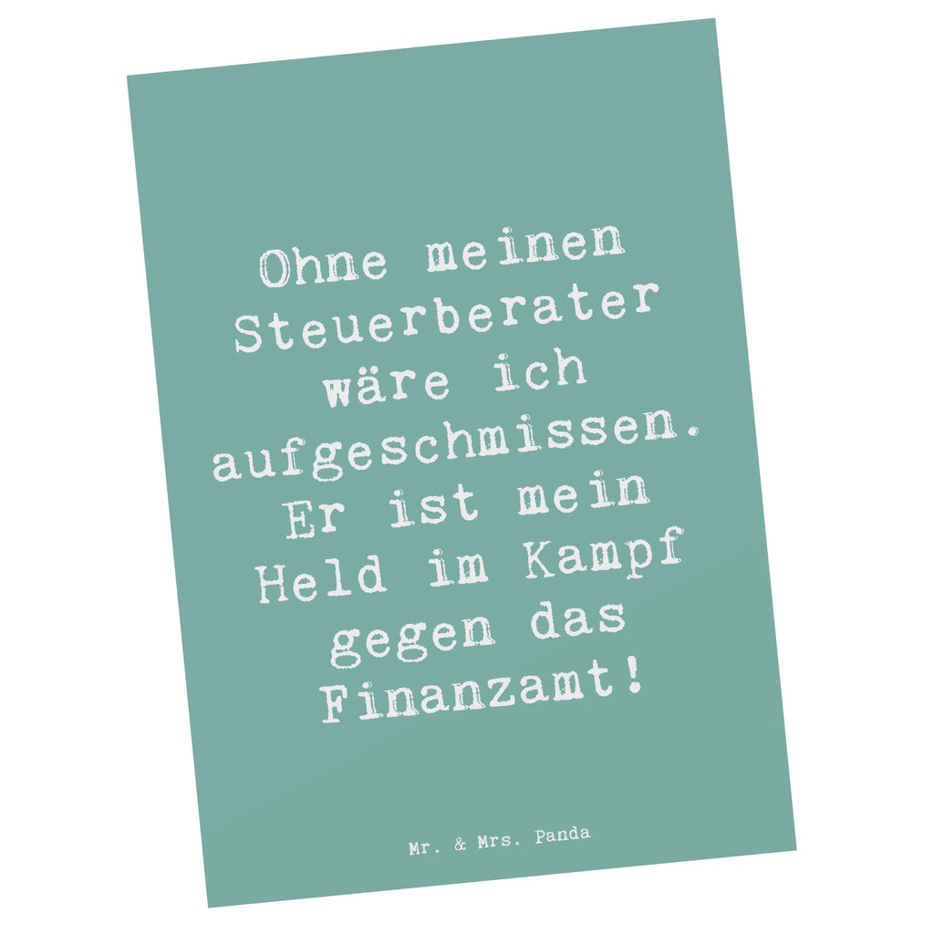 Postcard Saying Ohne meinen Steuerberater wäre ich aufgeschmissen. Er ist mein Held im Kampf gegen das Finanzamt! Ansichtskarten, Dankeskarte, Postkarte, Geburtstagskarte, Einladungskarten Geburtstag, Karte, Geschenkkarte, Einladung Geburtstag, Ansichtskarte, Einladungskarte, Grußkarte, Einladung, Beruf, Ausbildung, Jubiläum, Abschied, Rente, Kollege, Kollegin, Geschenk, Schenken, Arbeitskollege, Mitarbeiter, Firma, Danke, Dankeschön