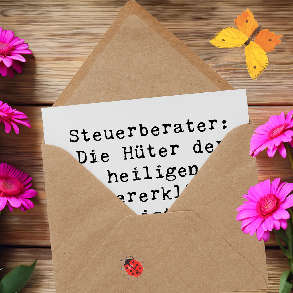 Deluxe Card Saying Steuerberater: Die Hüter der heiligen Steuererklärung und Meister der kreativen Abschreibungen. Karte, Klappkarte, Geburtstagskarte, Grußkarte, Einladungskarte, Hochwertige Klappkarte, Glückwunschkarte, Hochzeitskarte, Hochwertige Grußkarte, Beruf, Ausbildung, Jubiläum, Abschied, Rente, Kollege, Kollegin, Geschenk, Schenken, Arbeitskollege, Mitarbeiter, Firma, Danke, Dankeschön