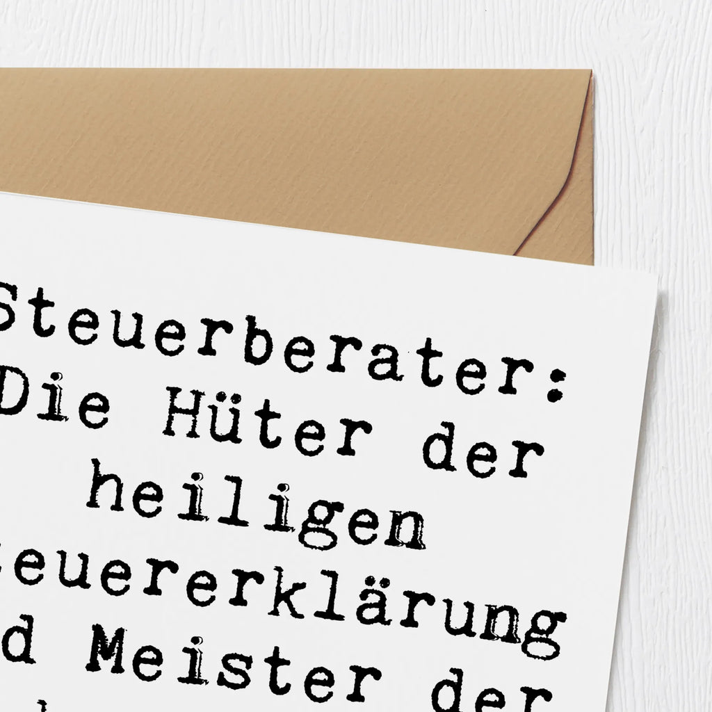 Deluxe Card Saying Steuerberater: Die Hüter der heiligen Steuererklärung und Meister der kreativen Abschreibungen. Karte, Klappkarte, Geburtstagskarte, Grußkarte, Einladungskarte, Hochwertige Klappkarte, Glückwunschkarte, Hochzeitskarte, Hochwertige Grußkarte, Beruf, Ausbildung, Jubiläum, Abschied, Rente, Kollege, Kollegin, Geschenk, Schenken, Arbeitskollege, Mitarbeiter, Firma, Danke, Dankeschön