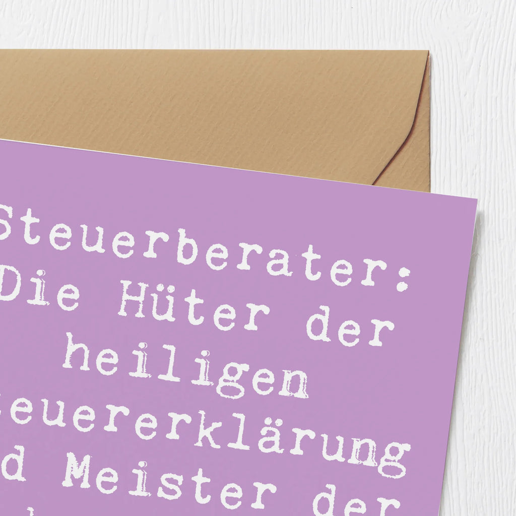 Deluxe Card Saying Steuerberater: Die Hüter der heiligen Steuererklärung und Meister der kreativen Abschreibungen. Karte, Klappkarte, Geburtstagskarte, Grußkarte, Einladungskarte, Hochwertige Klappkarte, Glückwunschkarte, Hochzeitskarte, Hochwertige Grußkarte, Beruf, Ausbildung, Jubiläum, Abschied, Rente, Kollege, Kollegin, Geschenk, Schenken, Arbeitskollege, Mitarbeiter, Firma, Danke, Dankeschön