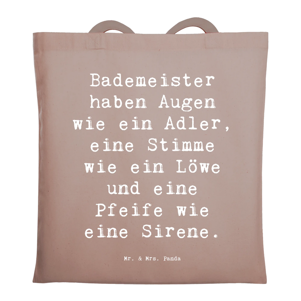 Tote bag Saying Bademeister haben Augen wie ein Adler, eine Stimme wie ein Löwe und eine Pfeife wie eine Sirene. Badetasche, Tasche, Einkaufstasche, Beutel, Umhängetasche, Jutetasche, Stofftasche, Einkaufstüte, Schultertasche, Tragetasche, Strandtasche, Shopper, Beuteltasche, Laptoptasche, Jutebeutel, Stoffbeutel, Beruf, Ausbildung, Jubiläum, Abschied, Rente, Kollege, Kollegin, Geschenk, Schenken, Arbeitskollege, Mitarbeiter, Firma, Danke, Dankeschön