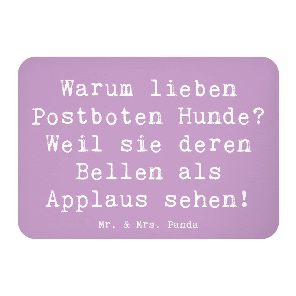 Magnet Saying Warum lieben Postboten Hunde? Weil sie deren Bellen als Applaus sehen! Souvenir Magnet, Pinnwandmagnet, Whiteboard Magnet, Notiz Magnet, Kühlschrank Dekoration, Kühlschrankmagnet, Dekomagnet, Motivmagnete, Beruf, Ausbildung, Jubiläum, Abschied, Rente, Kollege, Kollegin, Geschenk, Schenken, Arbeitskollege, Mitarbeiter, Firma, Danke, Dankeschön