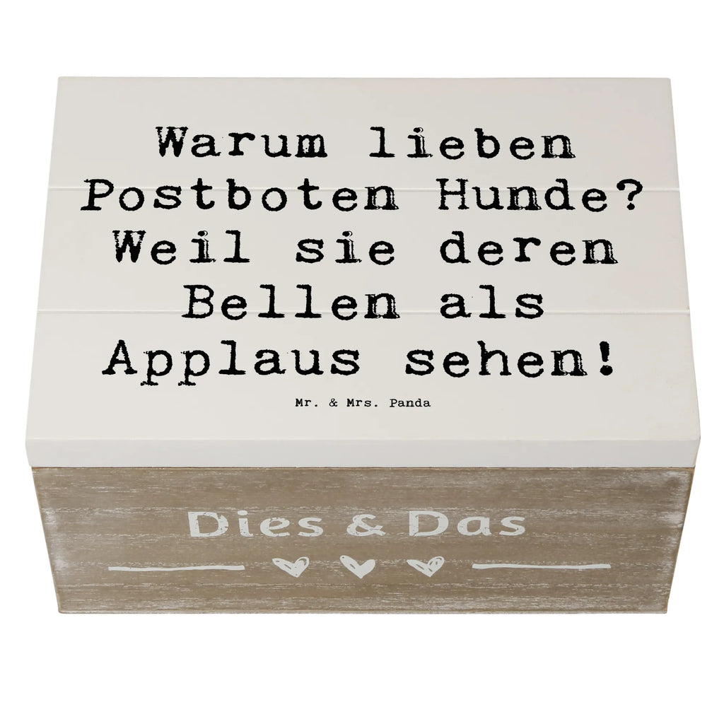Wooden chest Saying Warum lieben Postboten Hunde? Weil sie deren Bellen als Applaus sehen! Holzkiste, Schatulle, Geschenkbox, Geschenkdose, Truhe, Aufbewahrungsbox, XXL, Schatzkiste, Erinnerungskiste, Kiste, Erinnerungsbox, Dekokiste, Beruf, Ausbildung, Jubiläum, Abschied, Rente, Kollege, Kollegin, Geschenk, Schenken, Arbeitskollege, Mitarbeiter, Firma, Danke, Dankeschön
