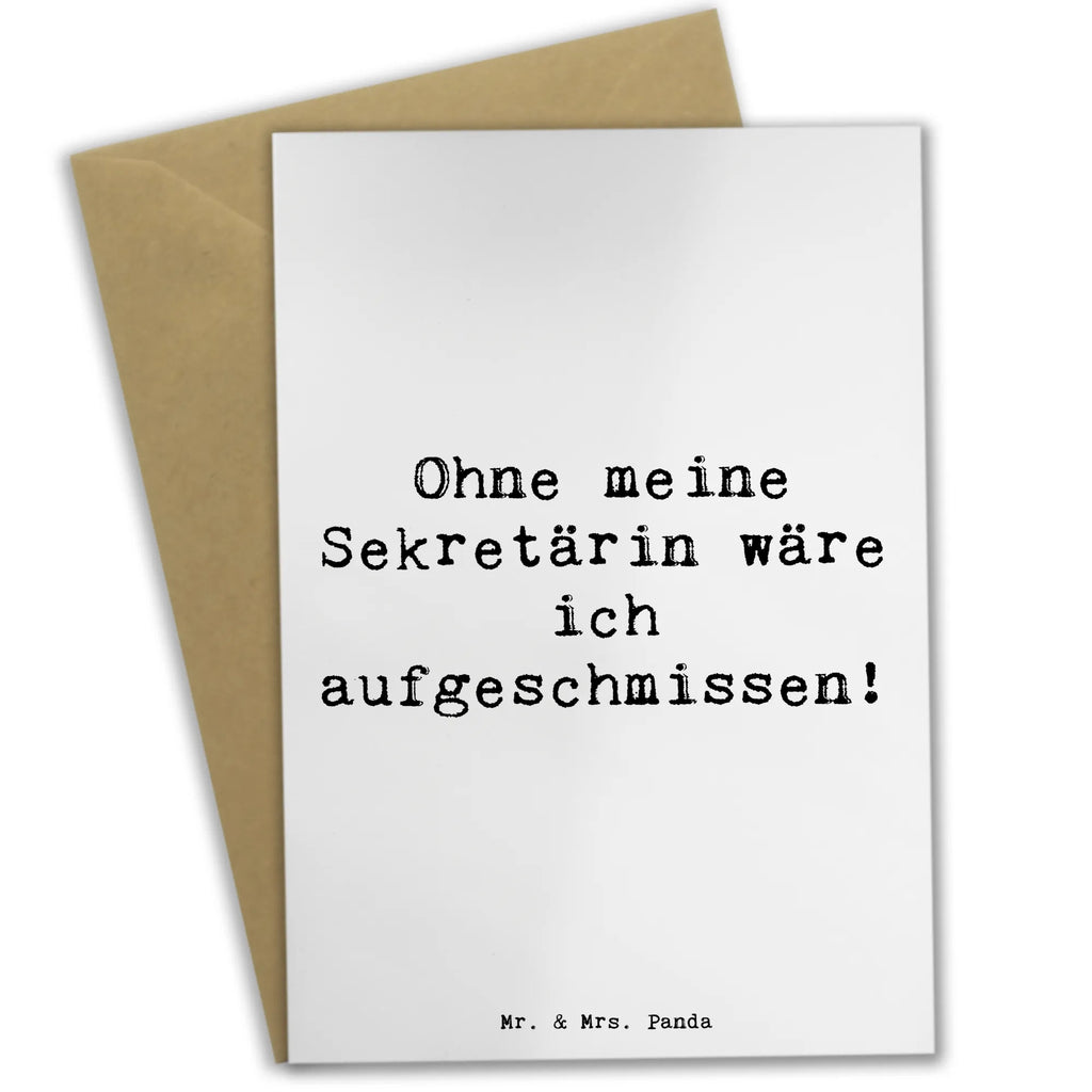 Greetings card Saying Ohne meine Sekretärin wäre ich aufgeschmissen! Einladungskarte, Geburtstagskarte, Ansichtskarten, Glückwunschkarte, Klappkarte, Karte, Hochzeitskarte, Grußkarte, Beruf, Ausbildung, Jubiläum, Abschied, Rente, Kollege, Kollegin, Geschenk, Schenken, Arbeitskollege, Mitarbeiter, Firma, Danke, Dankeschön