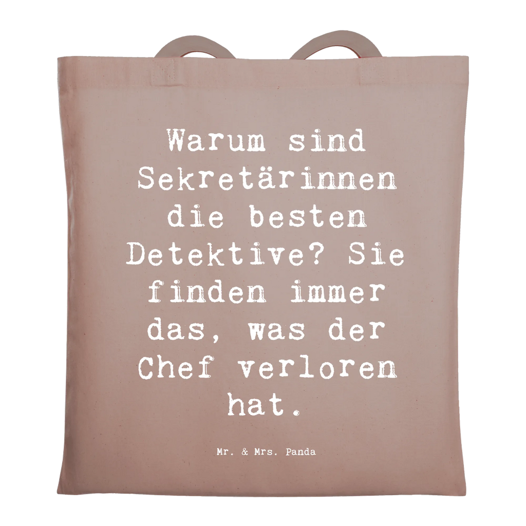 Tragetasche Spruch Warum sind Sekretärinnen die besten Detektive? Sie finden immer das, was der Chef verloren hat. Einkaufstüte, Stoffbeutel, Strandtasche, Einkaufstasche, Beutel, Laptoptasche, Tragetasche, Tasche, Schultertasche, Badetasche, Shopper, Umhängetasche, Jutebeutel, Jutetasche, Stofftasche, Beuteltasche, Beruf, Ausbildung, Jubiläum, Abschied, Rente, Kollege, Kollegin, Geschenk, Schenken, Arbeitskollege, Mitarbeiter, Firma, Danke, Dankeschön