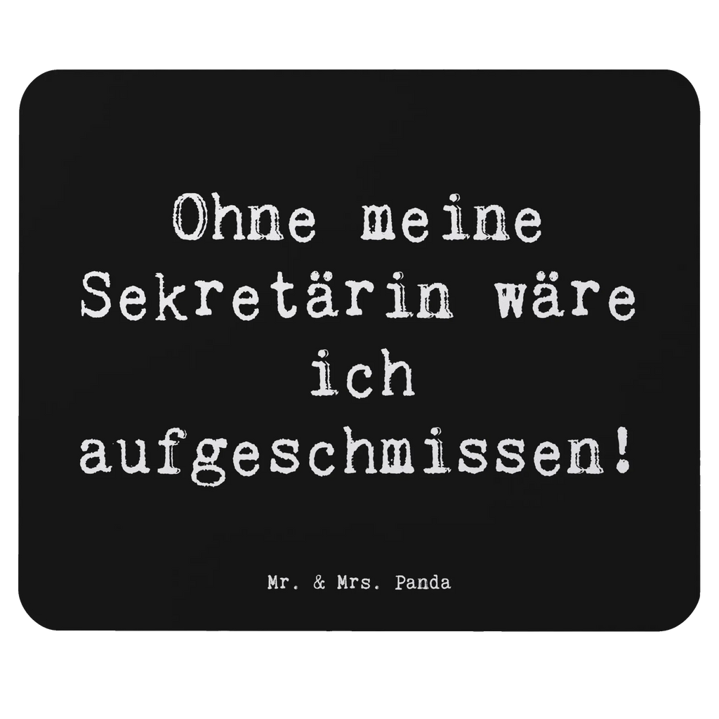 Mouse mat Saying Ohne meine Sekretärin wäre ich aufgeschmissen! Mausunterlage, Mousepad, Mauspad Büro, PC Zubehör, Arbeitszimmer, Computer zubehör, Mauspad, Einzigartiges Mauspad, Designer Mauspad, Büroausstattung, Beruf, Ausbildung, Jubiläum, Abschied, Rente, Kollege, Kollegin, Geschenk, Schenken, Arbeitskollege, Mitarbeiter, Firma, Danke, Dankeschön