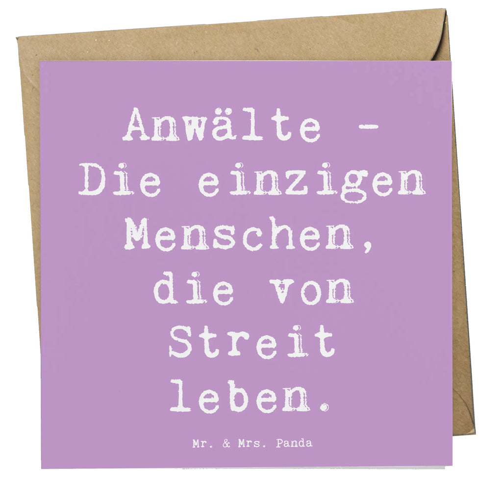 Deluxe Card Saying Anwälte - Die einzigen Menschen, die von Streit leben. Hochwertige Klappkarte, Glückwunschkarte, Geburtstagskarte, Karte, Klappkarte, Einladungskarte, Hochzeitskarte, Hochwertige Grußkarte, Grußkarte, Beruf, Ausbildung, Jubiläum, Abschied, Rente, Kollege, Kollegin, Geschenk, Schenken, Arbeitskollege, Mitarbeiter, Firma, Danke, Dankeschön