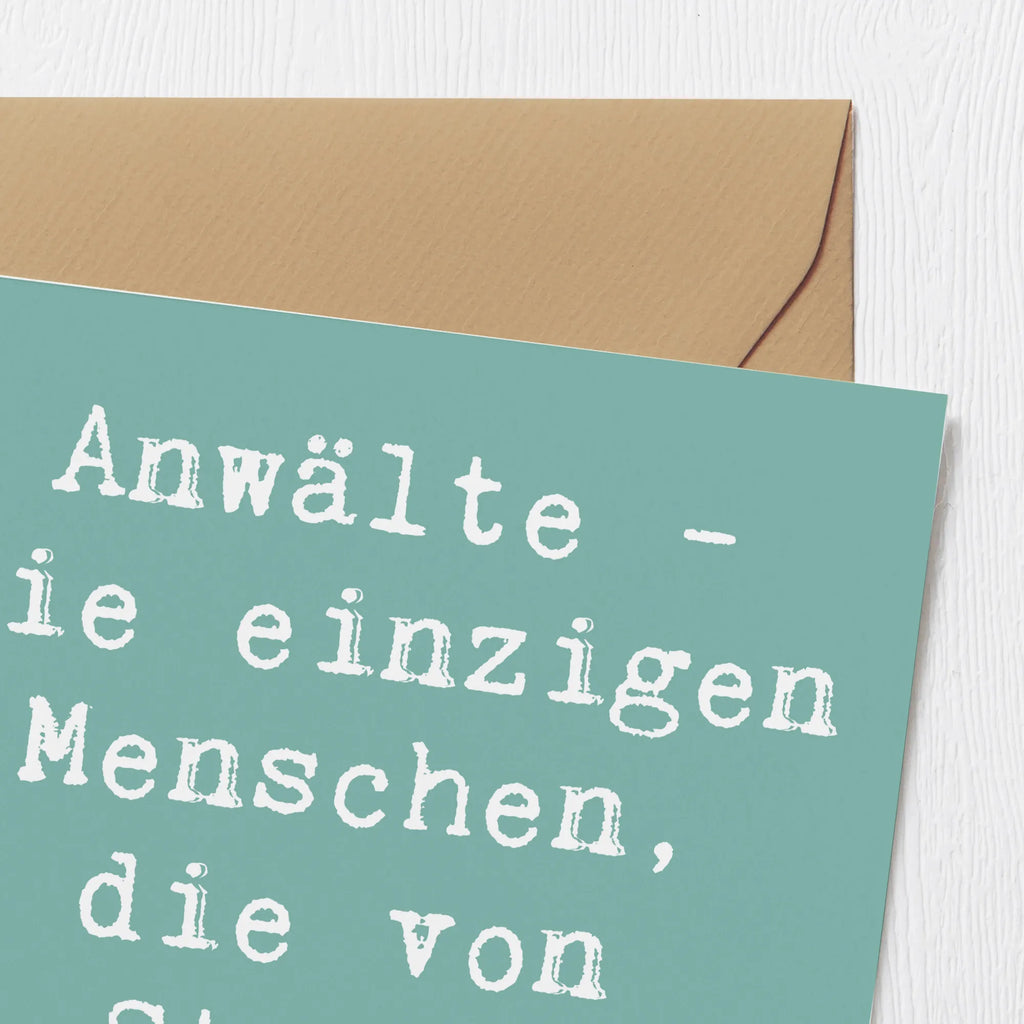 Deluxe Card Saying Anwälte - Die einzigen Menschen, die von Streit leben. Hochwertige Klappkarte, Glückwunschkarte, Geburtstagskarte, Karte, Klappkarte, Einladungskarte, Hochzeitskarte, Hochwertige Grußkarte, Grußkarte, Beruf, Ausbildung, Jubiläum, Abschied, Rente, Kollege, Kollegin, Geschenk, Schenken, Arbeitskollege, Mitarbeiter, Firma, Danke, Dankeschön