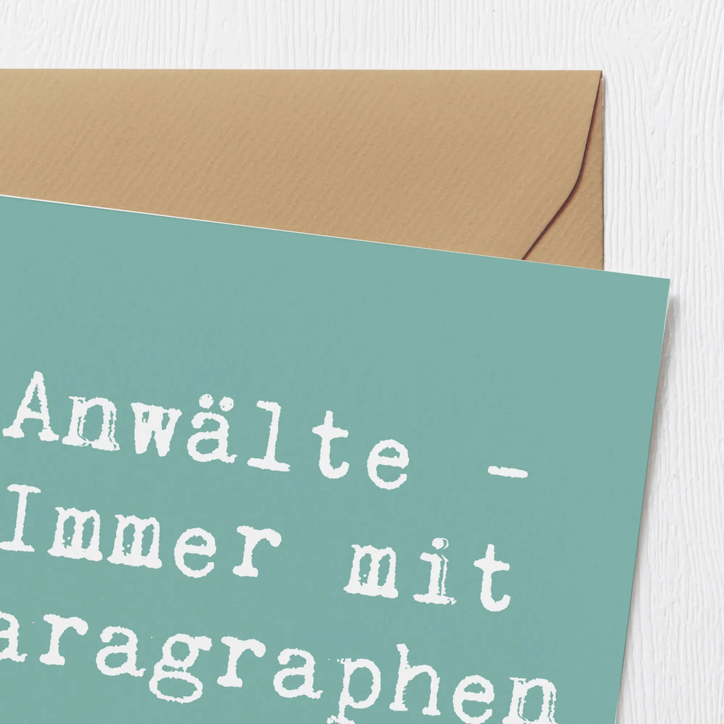 Deluxe Card Saying Anwälte - Immer mit Paragraphen bewaffnet! Karte, Glückwunschkarte, Einladungskarte, Grußkarte, Hochwertige Klappkarte, Hochzeitskarte, Hochwertige Grußkarte, Klappkarte, Geburtstagskarte, Beruf, Ausbildung, Jubiläum, Abschied, Rente, Kollege, Kollegin, Geschenk, Schenken, Arbeitskollege, Mitarbeiter, Firma, Danke, Dankeschön