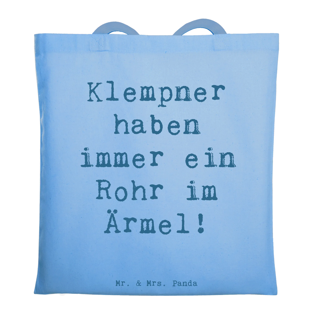 Tote bag Saying Klempner haben immer ein Rohr im Ärmel! Jutebeutel, Badetasche, Jutetasche, Shopper, Umhängetasche, Stoffbeutel, Beutel, Strandtasche, Einkaufstasche, Stofftasche, Tragetasche, Tasche, Schultertasche, Einkaufstüte, Laptoptasche, Beuteltasche, Beruf, Ausbildung, Jubiläum, Abschied, Rente, Kollege, Kollegin, Geschenk, Schenken, Arbeitskollege, Mitarbeiter, Firma, Danke, Dankeschön