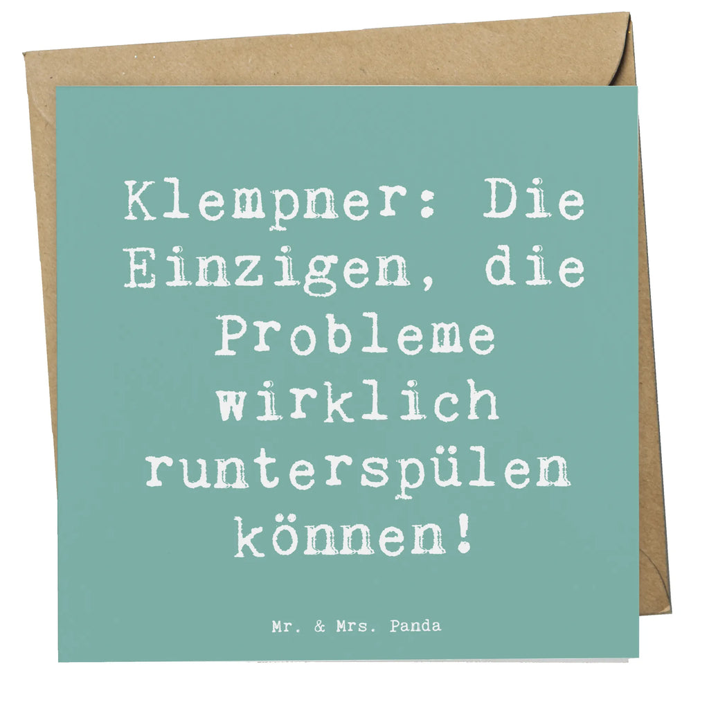 Deluxe Card Saying Klempner: Die Einzigen, die Probleme wirklich runterspülen können! Grußkarte, Hochwertige Grußkarte, Geburtstagskarte, Karte, Hochwertige Klappkarte, Glückwunschkarte, Einladungskarte, Hochzeitskarte, Klappkarte, Beruf, Ausbildung, Jubiläum, Abschied, Rente, Kollege, Kollegin, Geschenk, Schenken, Arbeitskollege, Mitarbeiter, Firma, Danke, Dankeschön
