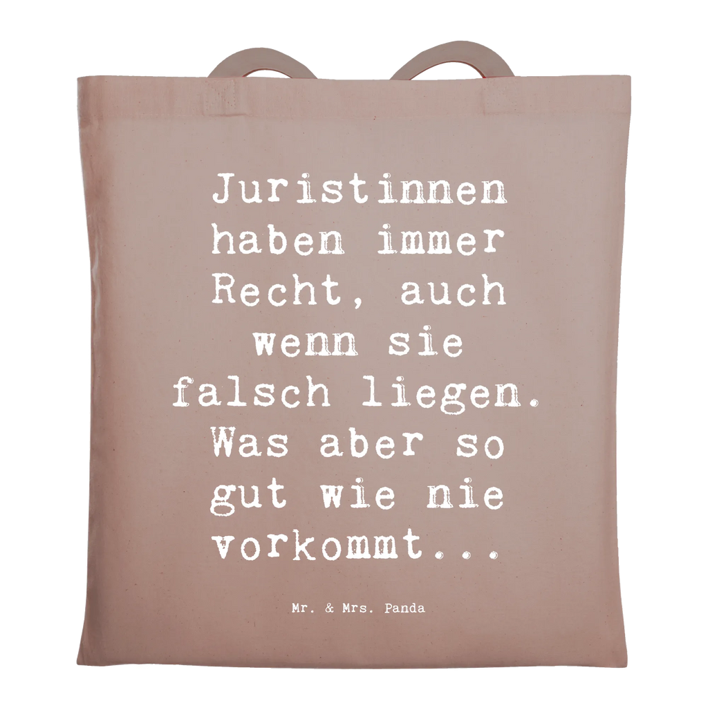 Tote bag Saying Juristinnen haben immer Recht, auch wenn sie falsch liegen. Was aber so gut wie nie vorkommt... Einkaufstüte, Badetasche, Jutetasche, Einkaufstasche, Strandtasche, Jutebeutel, Stofftasche, Umhängetasche, Beuteltasche, Schultertasche, Tragetasche, Tasche, Beutel, Stoffbeutel, Laptoptasche, Shopper, Beruf, Ausbildung, Jubiläum, Abschied, Rente, Kollege, Kollegin, Geschenk, Schenken, Arbeitskollege, Mitarbeiter, Firma, Danke, Dankeschön